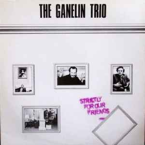 Ganelin Trio - Strictly For Our Friends