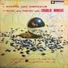 Charlie Mingus* - A Modern Jazz Symposium Of Music And Poetry