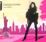 Cover of Bargrooves - Manhattan, 2005-07-04, CD