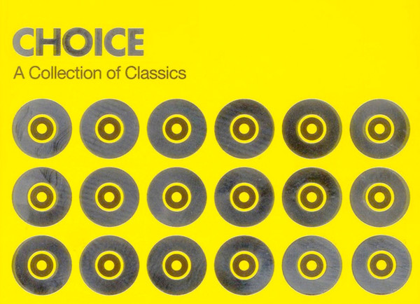 Choice - A Collection Of Classics Label | Releases | Discogs