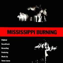 Mississippi burning : B.O.F. / Trevor Jones, comp. Alan Parker, real. | Jones, Trevor. Compositeur