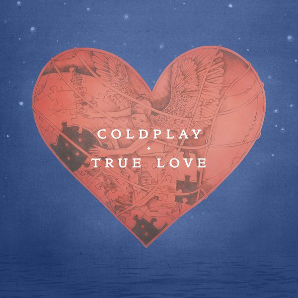 TRUE LOVE (TRADUÇÃO) - Coldplay 