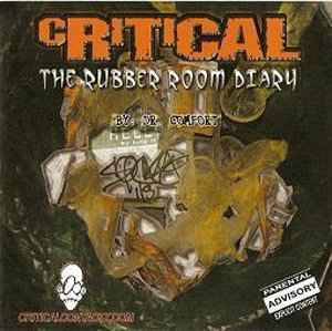 Critical - The Rubber Room Diary album cover