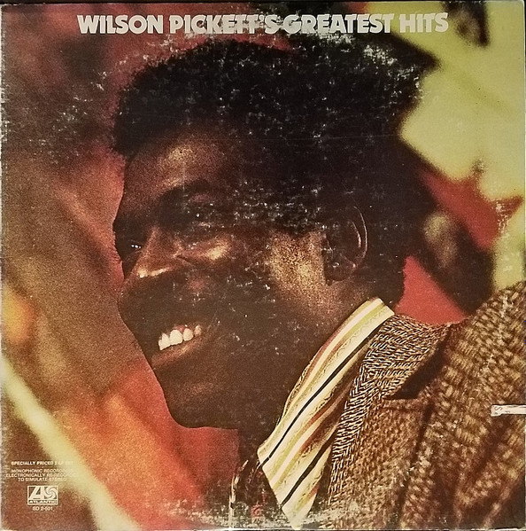 Wilson Pickett's greatest hits | Pickett, Wilson (1941-2006). Interprète