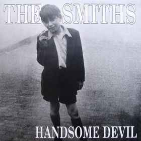 The Smiths – Handsome Devil (2005, Vinyl) - Discogs