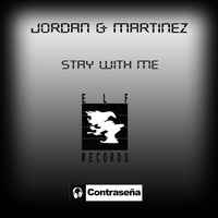 Jordan & Martinez - Stay With Me album cover