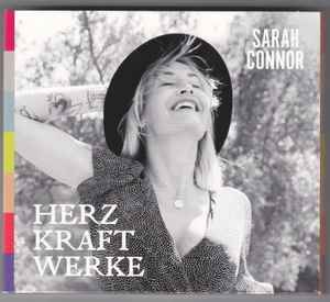 Sarah Connor - Herz Kraft Werke
