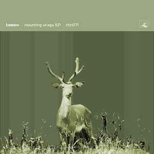 Mounting Stags EP - Lomov