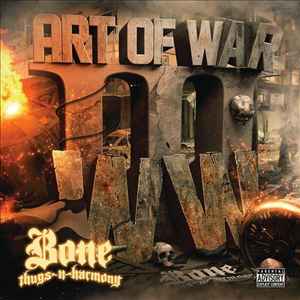 Art Of War: WW III - Bone Thugs-N-Harmony