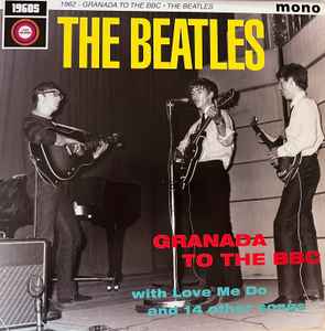 The Beatles - 1962 Granada To The BBC