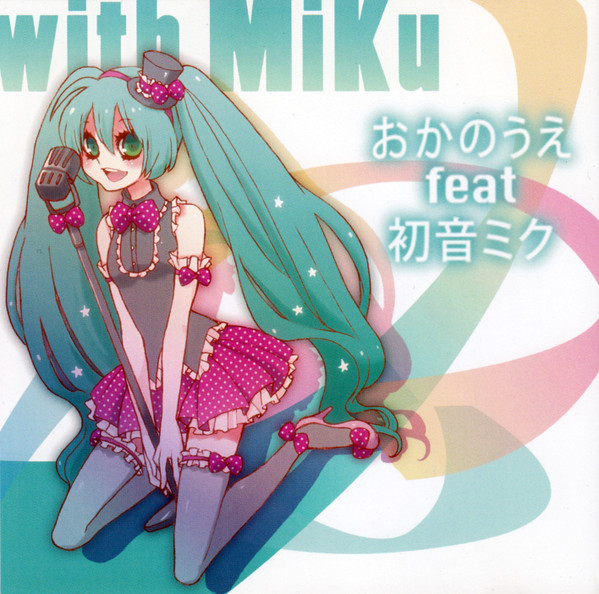 lataa albumi おかのうえ feat 初音ミク - With Miku