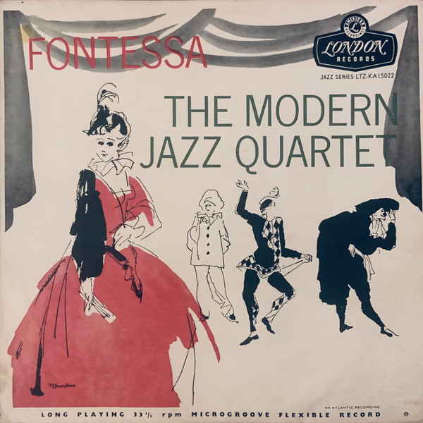 The Modern Jazz Quartet - Fontessa | Releases | Discogs