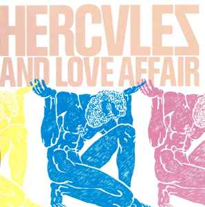 Hercules & Love Affair - Hercules And Love Affair