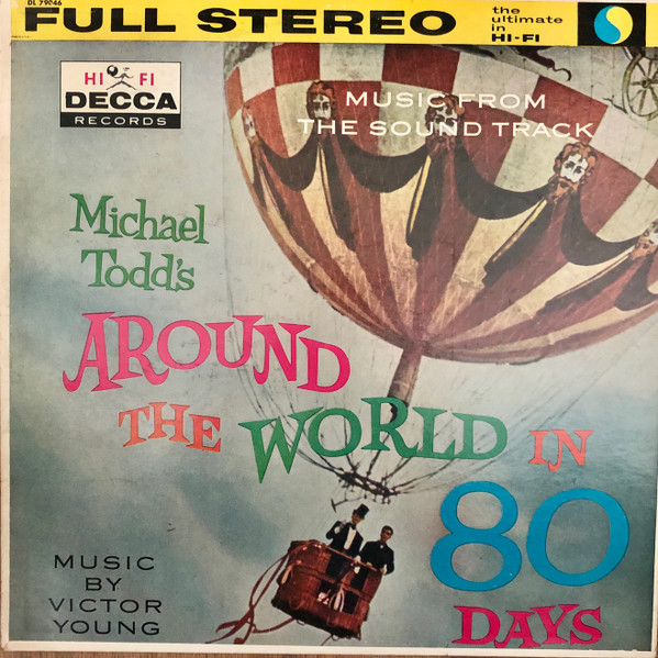 Victor Young - Michael Todd's Around The World In 80 Days - Music