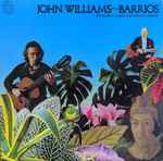 Cover of John Williams Plays Music Of Agustín Barrios Mangoré, 1977, Vinyl