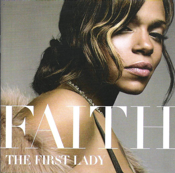 Faith Evans - The First Lady | Releases | Discogs