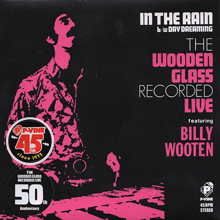 The Wooden Glass Featuring Billy Wooten – In The Rain / Day ...