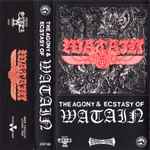 Cover of The Agony & Ecstasy Of Watain, 2022-08-05, Cassette