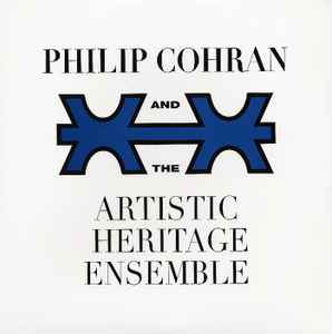 Philip Cohran & The Artistic Heritage Ensemble - Philip Cohran And The Artistic Heritage Ensemble album cover