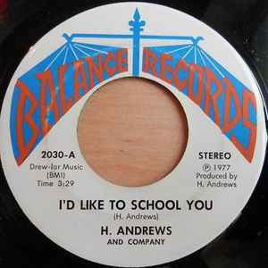 I'd Like To School You / Steppin' Out - H. Andrews And Company