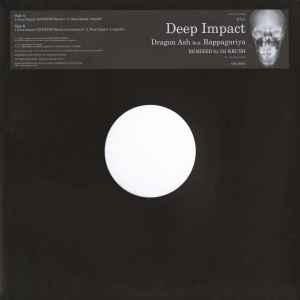 Dragon Ash Feat. Rappagariya – Deep Impact (Remixed By DJ Krush