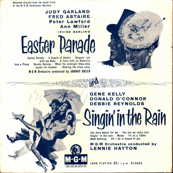 Album herunterladen Judy Garland, Fred Astaire, Peter Lawford and Ann Miller Gene Kelly, Donald O'Connor and Debbie Reynolds - Easter Parade Singin In The Rain