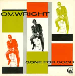 Gone For Good - O.V. Wright