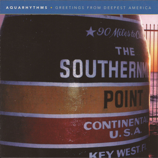 Aquarhythms – Greetings From Deepest America (1997, CD) - Discogs