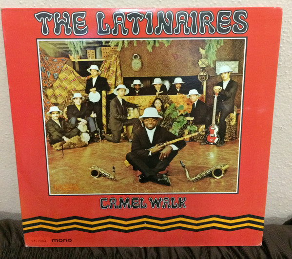 The Latinaires – Camel Walk (Vinyl) - Discogs