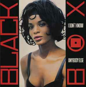 Black Box - I Don't Know Anybody Else album cover