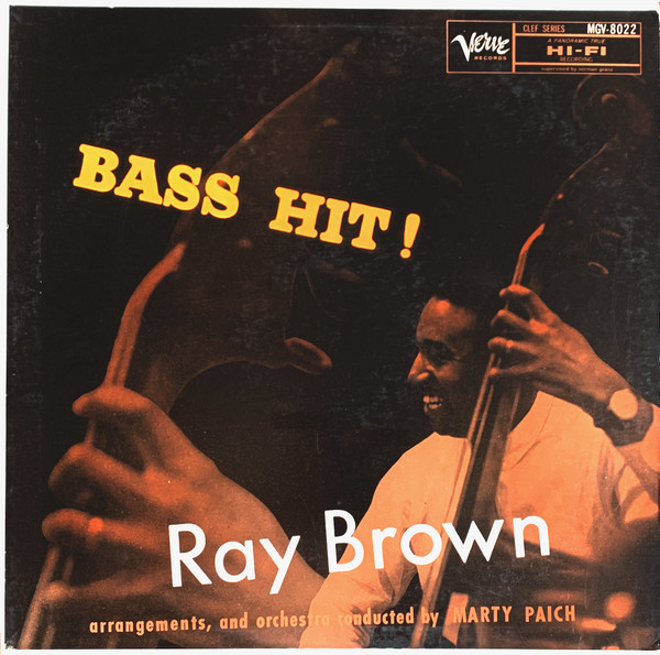 Ray Brown – Bass Hit! (1957, Vinyl) - Discogs