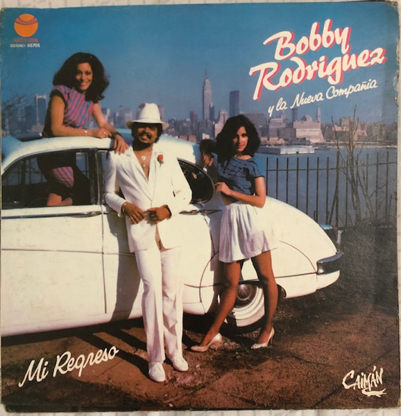 Bobby Rodríguez Y La Nueva Compañia - Mi Regreso | Releases 