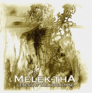 ladda ner album MelekTha - Genesis Of The Apocalypse