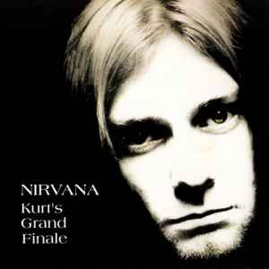 Nirvana - Kurt's Grand Finale image