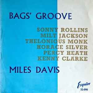 Miles Davis And The Modern Jazz Giants – Bags' Groove (1959, Vinyl