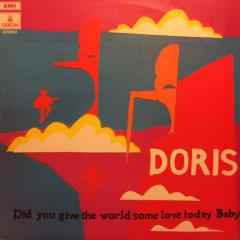 Doris - Did You Give The World Some Love Today, Baby album cover
