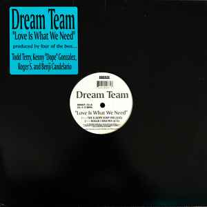 Love Is What We Need - Dream Team