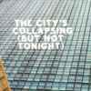 Zorn - The City's Collapsing (But Not Tonight)