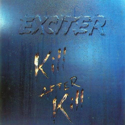 Exciter - Kill After Kill (1992) (Lossless + mp3)
