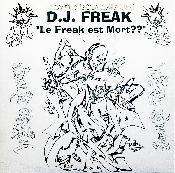 Album herunterladen DJ Freak - Le Freak Est Mort