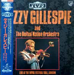 Dizzy Gillespie With The United Nation Orchestra – Live At The