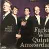 Ravel*, Milhaud*, Françaix* / Farkas Wind Quintet Amsterdam* - I: Ravel Milhaud Françaix
