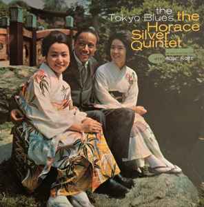 The Tokyo Blues - The Horace Silver Quintet