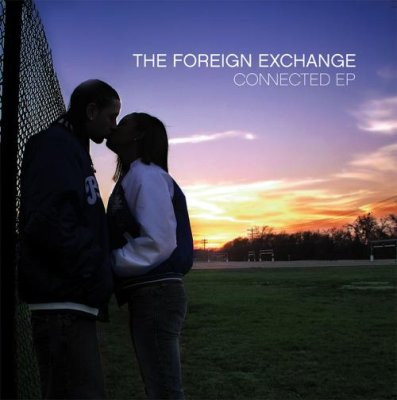 The Foreign Exchange - Connected EP | Releases | Discogs