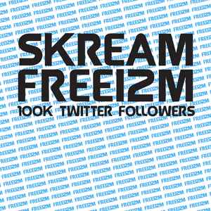 Skream - 100K Freeizm