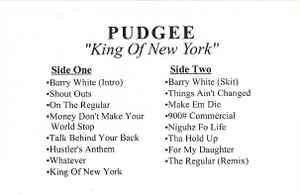 Pudgee – King Of New York (Cassette) - Discogs