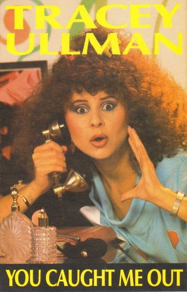 Tracey Ullman – You Caught Me Out (1984