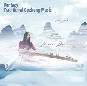 Annie Zhou - Pentacy: Traditional Guzheng Music album cover