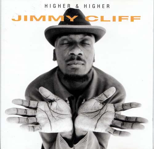 Jimmy Cliff – Higher & Higher (CD) - Discogs