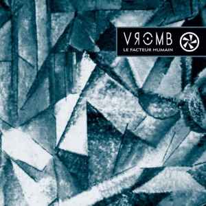 Vromb - Le Facteur Humain album cover